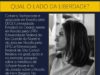 Qual o lado da liberdade?